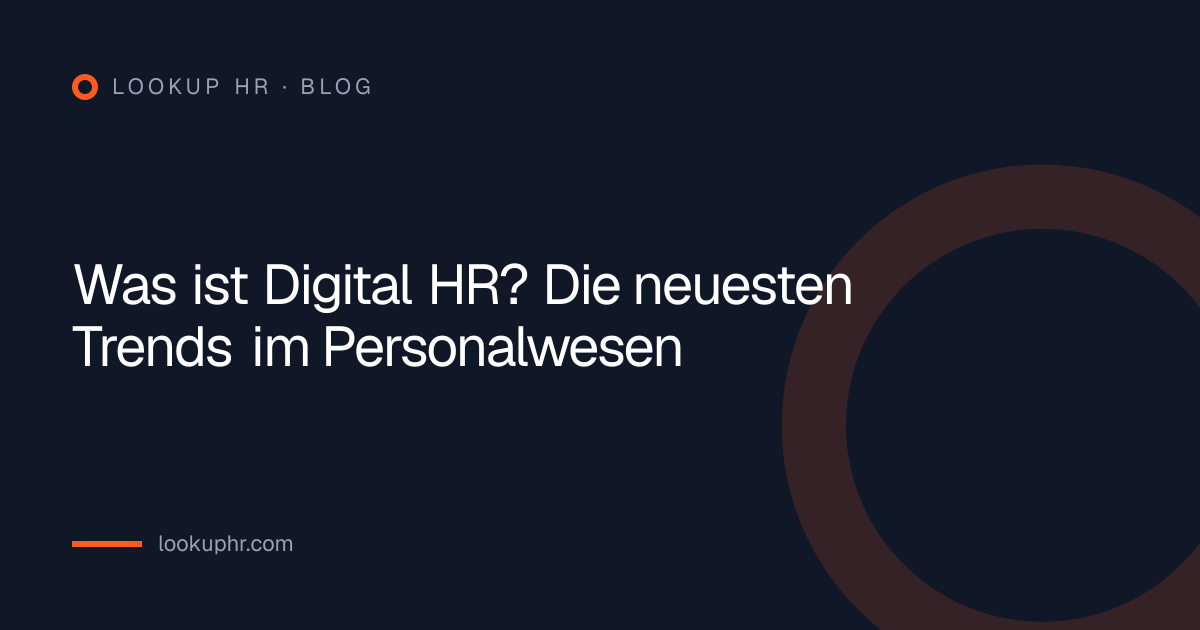 Was ist Digital HR? Die neuesten Trends im Personalwesen