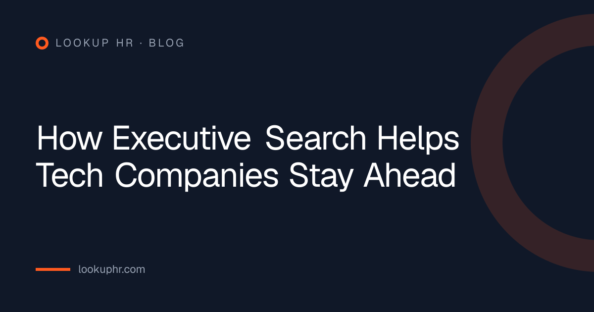 How Executive Search Helps Tech Companies Stay Ahead